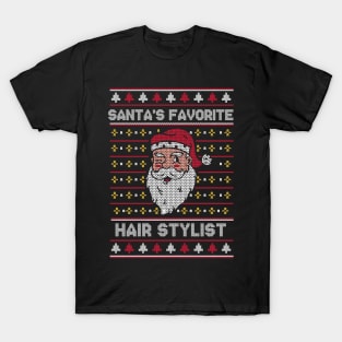 Santa's Favorite Hair Stylist // Funny Ugly Christmas Sweater // Hairdresser Holiday Xmas T-Shirt